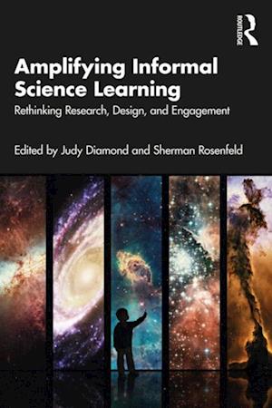 Amplifying Informal Science Learning