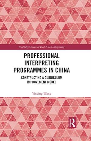 Professional Interpreting Programmes in China