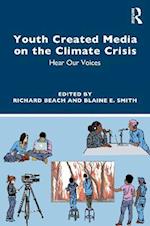 Youth Created Media on the Climate Crisis