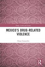 Mexico s Drug-Related Violence