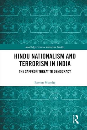 Hindu Nationalism and Terrorism in India