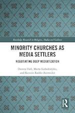 Minority Churches as Media Settlers