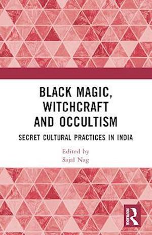 Black Magic, Witchcraft and Occultism