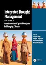 Integrated Drought Management, Volume 1