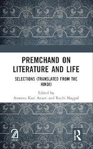 Premchand on Literature and Life