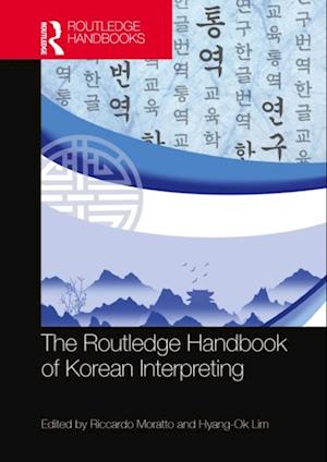 Routledge Handbook of Korean Interpreting
