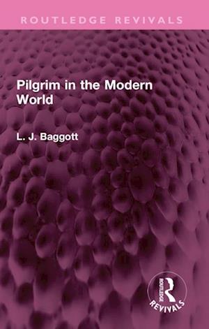 Pilgrim in the Modern World