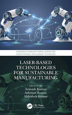 Laser-based Technologies for Sustainable Manufacturing