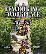 Reworking the Workplace