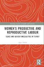 Women's Productive and Reproductive Labour