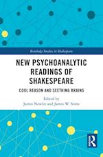 New Psychoanalytic Readings of Shakespeare