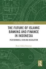 Future of Islamic Banking and Finance in Indonesia