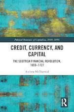 Credit, Currency, and Capital