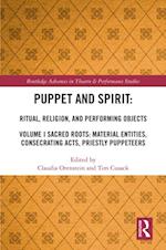 Puppet and Spirit: Ritual, Religion, and Performing Objects