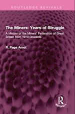 Miners: Years of Struggle