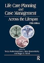 Life Care Planning and Case Management Across the Lifespan