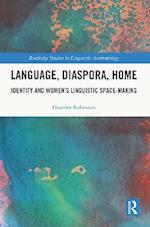 Language, Diaspora, Home