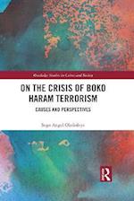 On the Crisis of Boko Haram Terrorism