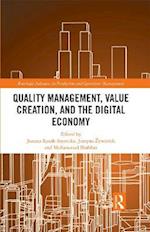 Quality Management, Value Creation, and the Digital Economy