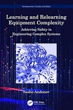 Learning and Relearning Equipment Complexity