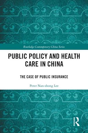 Public Policy and Health Care in China