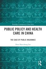 Public Policy and Health Care in China