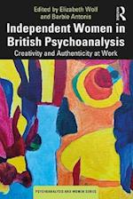 Independent Women in British Psychoanalysis