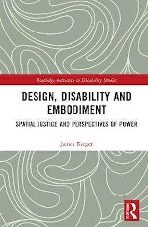 Design, Disability and Embodiment