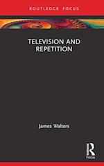 Television and Repetition