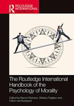 Routledge International Handbook of the Psychology of Morality