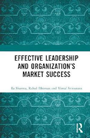 Effective Leadership and Organization's Market Success