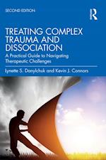 Treating Complex Trauma and Dissociation