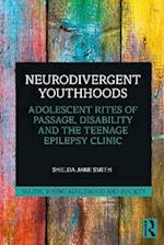 Neurodivergent Youthhoods