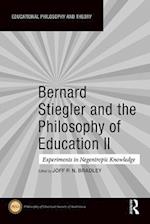 Bernard Stiegler and the Philosophy of Education II