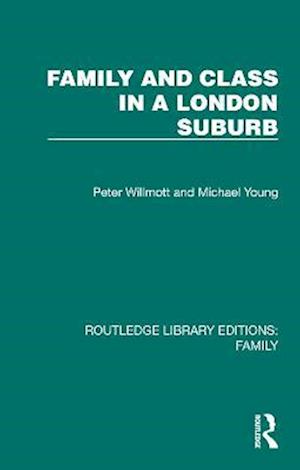 Family and Class in a London Suburb