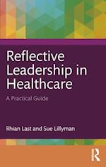 Reflective Leadership in Healthcare