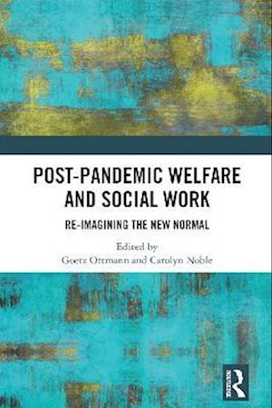 Post-Pandemic Welfare and Social Work