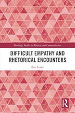 Difficult Empathy and Rhetorical Encounters