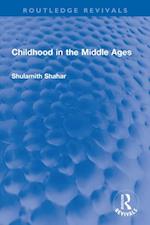 Childhood in the Middle Ages