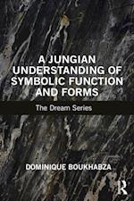 Jungian Understanding of Symbolic Function and Forms