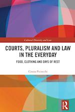 Courts, Pluralism and Law in the Everyday