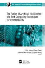 The Fusion of Artificial Intelligence and Soft Computing Techniques for Cybersecurity