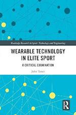 Wearable Technology in Elite Sport