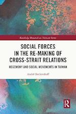 Social Forces in the Re-Making of Cross-Strait Relations