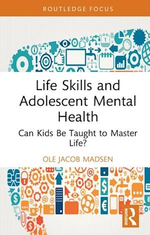 Life Skills and Adolescent Mental Health