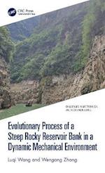 Evolutionary Process of a Steep Rocky Reservoir Bank in a Dynamic Mechanical Environment