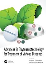 Advances in Phytonanotechnology for Treatment of Various Diseases