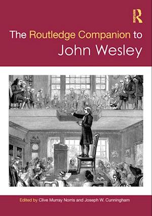 Routledge Companion to John Wesley