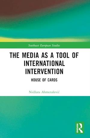 Media as a Tool of International Intervention