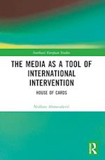 Media as a Tool of International Intervention
